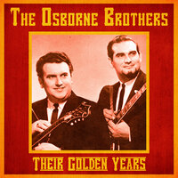 It Ain't Gonna Rain No Mo' - The Osborne Brothers