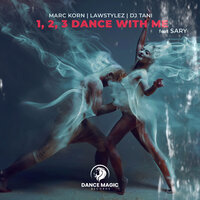 1, 2, 3 Dance With Me - Marc Korn & Lawstylez & Dj Tani & Sary