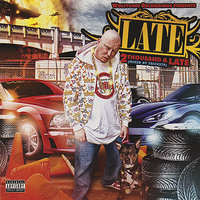 Why You In This? - LATE