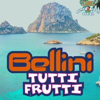 Tutti Frutti - Bellini