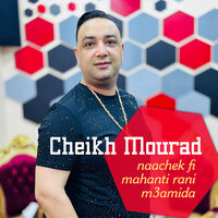 Wahran Na3arfoha - Cheikh Mourad