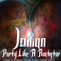 Party Like A Rockstar - joman & Dj Hero