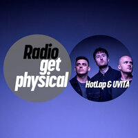 Shelter - HotLap & Uvita & Get Physical Radio