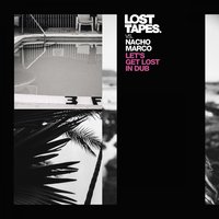 She's over Guitars Dub - Lost Tapes & Nacho Marco