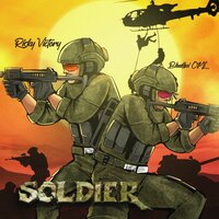 Soldier - Risky Victory & BhadBoi OML