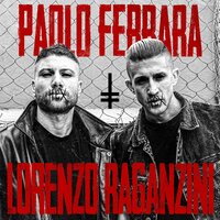 Ora - Paolo Ferrara & Lorenzo Raganzini
