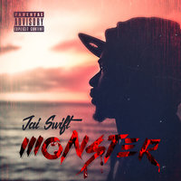 Monster - Jai Swift