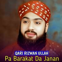 Pa Loye Safar Lare - Qari Rizwan Ullah & Pir Abbass Khaki