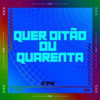 Quer Oitão ou Quarenta - DJ Well o Mlk é Cruel & MC KAZINHO & FTW RECORDS