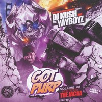 Hustle Don't Stop - The Yayboyz & The Jacka & DJ KUSH & Blanco