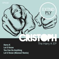Let You Know - Cristoph & ManooZ
