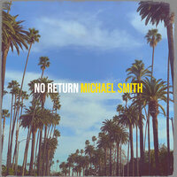 No Return - Michael Smith