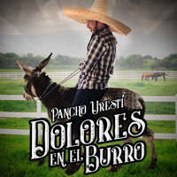 Dolores En El Burro - Pancho Uresti