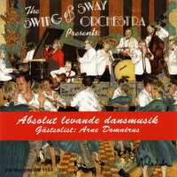 I've Grown Accustomed To Her Face - The Swing & Sway Orchestra & Arne Domnerus & Фредерик Лоу