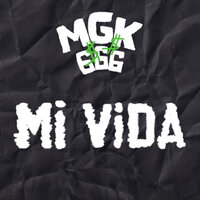 Mi Vida - MGK666
