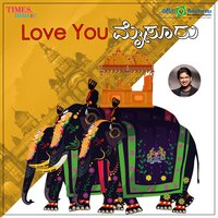 Love You Mysuru - Vijay Prakash