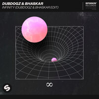Infinity - Dubdogz & Bhaskar