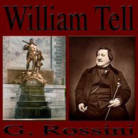 William Tale - Musical Ensemble & Джоаккино Россини