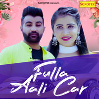 Fulla Aali Car - Amit Dhull