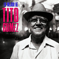 Ahora Seremos Felices - Tito Gomez