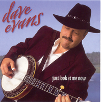 Hey Mama, Just Look At Me Now - Dave Evans