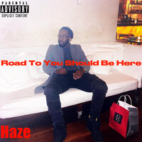 Everything to Me - haze