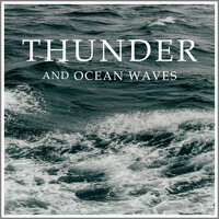 Thunder and Ocean Waves, Pt. 23 - Sleep Sound Library & Relaxamento Soundscape & Ambient Sounds from Beneluxa