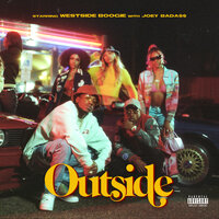 Outside - WESTSIDE BOOGIE & Joey Bada$$
