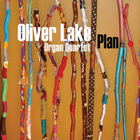 Plan - Oliver Lake & Freddie Hendrix & Johnathan Blake & Jared Gold