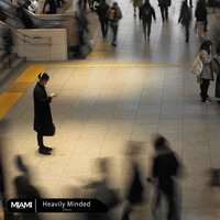 Heavily Minded - Dieez