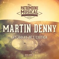 Ah Me Fun - Martin Denny