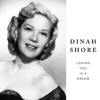 Love Is Here To Stay - Dinah Shore
