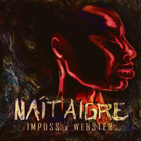 Naît Aigre - Imposs & Webster