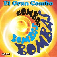 Te Van a Llorar - Andy Montanez & El Gran Combo & Pellín Rodríguez