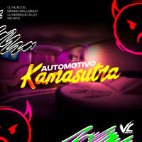 Automotivo Kamassutra - Menino Maluquinho & DJ HENRIQUE DA ZO & MC NITO & DJ Vilão DS