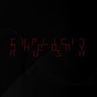Rush - Explicit Theory & Mikele