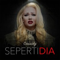 Seperti Dia - Cassidy