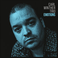 Looking Back - Carl Winther Trio & Anders Mogensen & Carl Winther