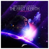 The First Rebirth - Denis the Menace & Big World