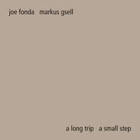 From New York - Markus Gsell & Joe Fonda