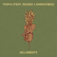 Tonyo - WillisBeatz & Majeek & DarkoVibes