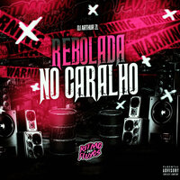 Rebolada do Caralho - DJ Arthur ZL