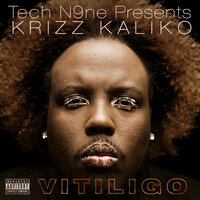 Where You Want Me - Krizz Kaliko & Tech N9ne & Kutt Calhoun