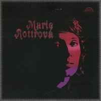 Tam za tou trávou - Marie Rottrova