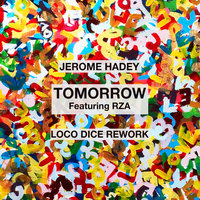 Tomorrow - Jerome Hadey & RZA