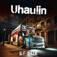 Uhaulin - DJ Paul