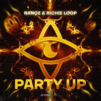 Party Up - Richie Loop & Ranqz