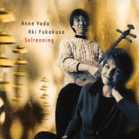 Jeg Lagde Meg Så Silde - Anne Vada & Aki Fukakusa