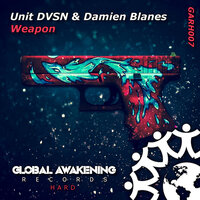 Weapon - Unit DVSN & Damien Blanes