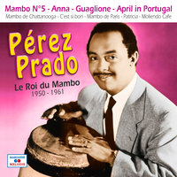 Locas por el Mambo - Perez Prado & Benny More